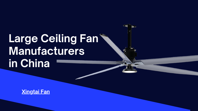 Top 5 Large Ceiling Fan Manufacturers in China 2025