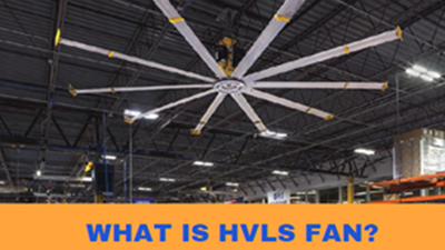 What is HVLS Fan?